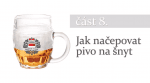 Jak čepovat pivo? – Část VII. – Mlíko